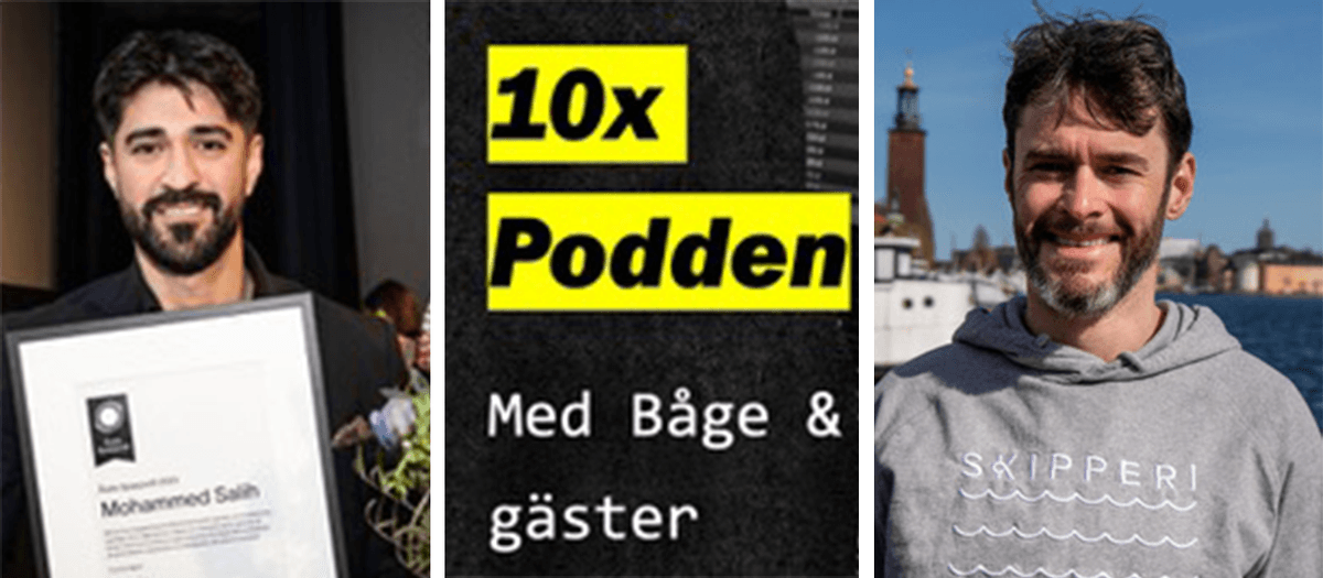 Mohammed Salih, delar med sig av sina bästa tips och spaningar i det senaste avsnittet av 10x. Podden gästas också av Axel Nordman, vd i Sverige för Skipperi.