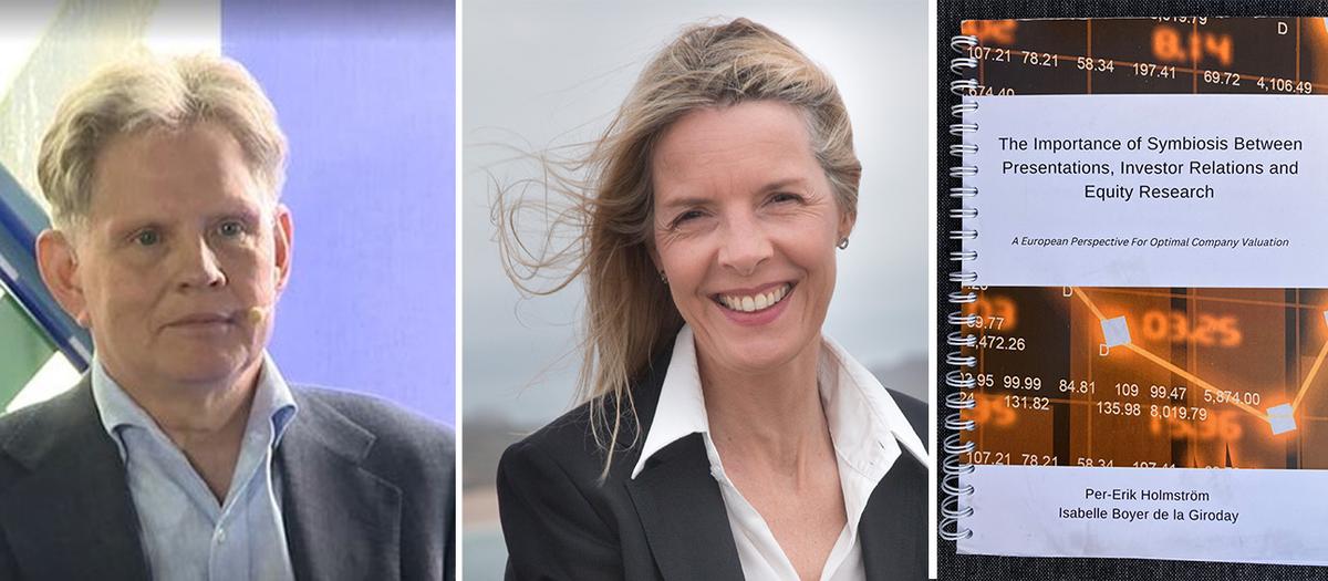 Per-Erik Holmström, President IR Global League och Isabelle Boyer de la Giroday, CEO IR Global League, författare till boken ”The Importance of Symbiosis Between Presentations, Investor Relations and Research”.